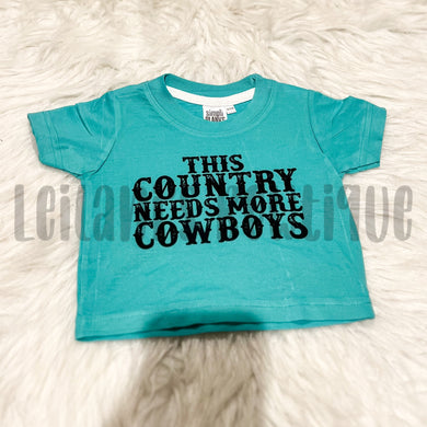 This Country Needs More Cowboys Tee